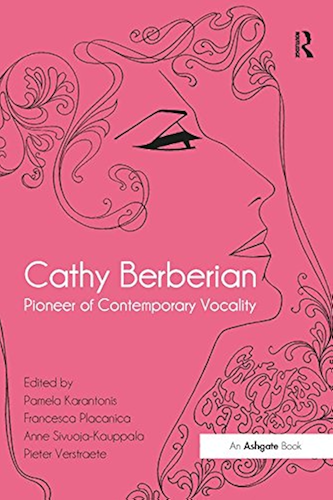 Download Cathy Berberian: Pioneer of Contemporary Vocality (English Edition) PDF