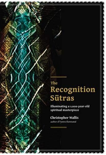 Download The Recognition Sutras: Illuminating a 1,000-year-old spiritual masterpiece PDF