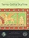 Terra-Cotta Skyline: New York's Architectural Ornament by Susan Tunick, Peter Mauss