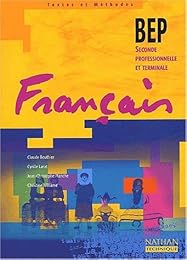 Français, BEP seconde, professionnelle et terminale