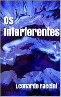 Livro Os Interferentes