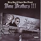 Bone Brothers V.3 - Bone Thugs-N-Harmony 4 Life