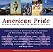 American Pride: Famous Americans Celebrate the USA - Book by Jill Liberman