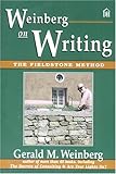 Weinberg on Writing: The Fieldstone Method cover