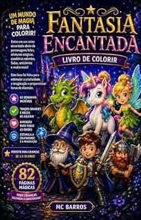 Livro Fantasia Encantada - Livro de Colorir : Entre em um universo encantado de criatividade