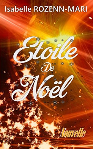 Etoile de Noël: Nouvelle (French Edition) by Isabelle Rozenn-Mari