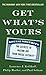 Get What's Yours: The Secrets to Maxing Out Your Social Security - Book by Laurence Kotlikoff