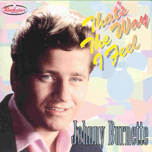 Johnny Burnette - That