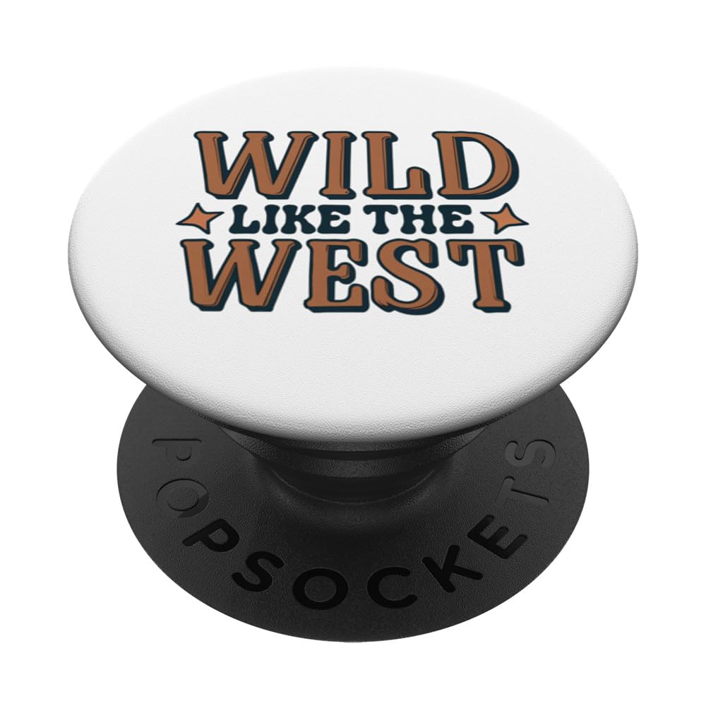 Wild like the West! Western Style Outfits Wild West Lover PopSockets Swappable PopGrip