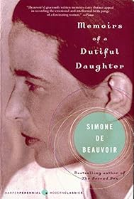 Memoirs of a Dutiful Daughter by Simone de Beauvoir