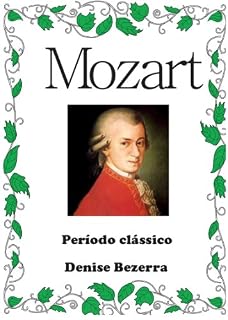 Livro Mozart - Uma incrível história!