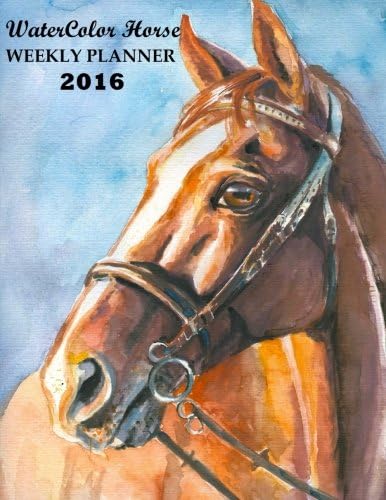 Watercolor Horse Weekly Planner 2016: 16-month engagement Calendar, Diary and Planner Calendar – Engagement Calendar, Large Print