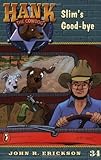 Slim's Good-bye #34 (Hank the Cowdog)
