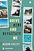 Drive Here and Devastate Me by Megan Falley