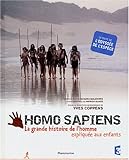 HOMO SAPIENS LA GRANDE HISTOIRE DE L'HOMME by 