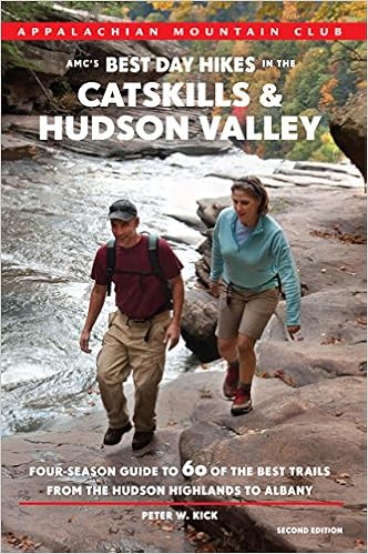 Amc'S Best Day Hikes In The Catskills And Hudson Valley: Four-Season Guide To 60 Of The Best Trails From The Hudson Highlands To Albany (9781934028452)
