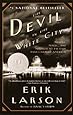 The Devil in the White City: Murder, Magic, and Madness at the Fair That Changed America