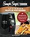 The Expanded Phillips Air Fryer Cookbook, a Simple Steps Brand Cookbook: 101 Easy Bread Making Recipes & Ideas, Including Pizza, Rolls, Gluten-Free & ... Philips Air Fryer Cookbooks, Philips Airfyer) by 