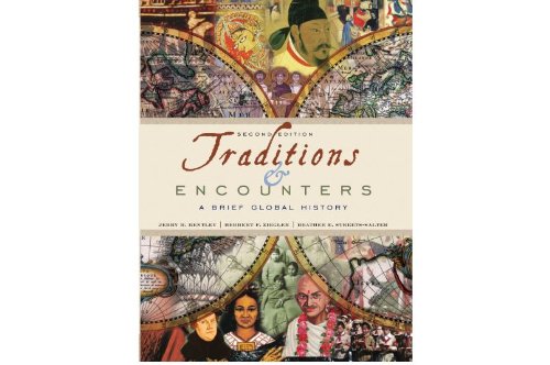 Traditions & Encounters: A Brief Global History
