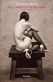 Les carnets d'Alexandra : 1907-1908 by 
