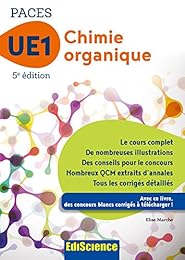 Chimie organique - UE1 PACES - 5e ed. - Manuel, cours + QCM corrigés
