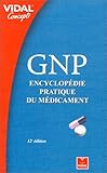 GNP : Encyclopédie pratique du médicament by 