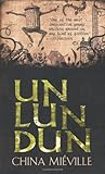 Front cover for the book Un Lun Dun by China Miéville