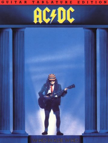 AC/DC: Who Made Who