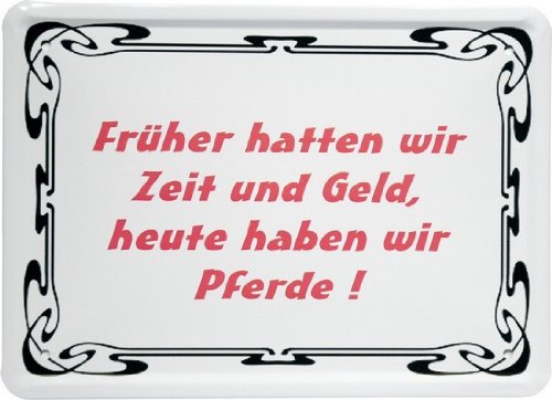 '15 x 21 cm Metal Sign "We Did in the Past Time and Money...) Design Mj 101