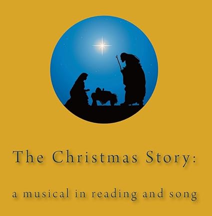 Christmas story Various Artists - The Christmas Story: a musical in reading and song