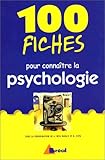 100 fiches pour connaître la psychologie by