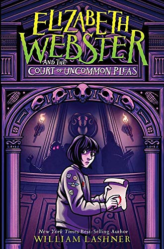Elizabeth Webster and the Court of Uncommon Pleas (Elizabeth Webster, 1) Hardcover – October 15, 2019