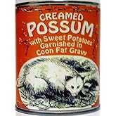 Creamed Possum in Coon Fat Gravy Garnished with Sweet Potatoes (Gag Can)