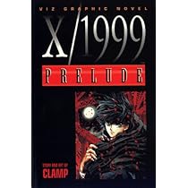 X/1999, Volume 1: Prelude: CLAMP, CLAMP: 9781569311387