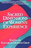 Sacred Dimensions of Women's Experience, , 0934512051