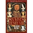 The Six Wives of Henry VIII