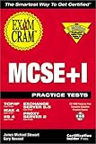 Image de MCSE+I Practice Test Exam Cram: Exam: 70-059, 70-079, 70-087, 70-081, 70-068
