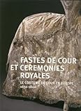 Image de Fastes de cour et cÃ©rÃ©monies royales (French Edition)