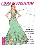 Runway Show: 100+ Professional Figure Templates for Fashion Designers: Fashion Sketchpad with 18 Cro by 