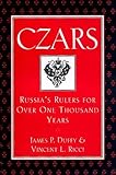 Front cover for the book Czars: Russia's Rulers for Over One Thousand Years by James P. Duffy