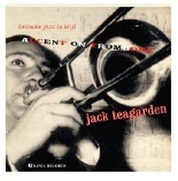 Jack Teagarden - Accent on Trombone - Amazon.com Music