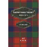 Carthy Family Secret Book 2 of 4: In Ireland