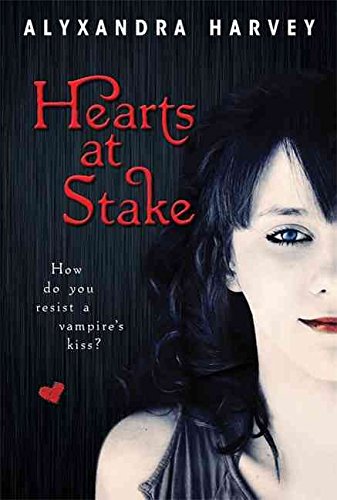 [(Hearts at Stake )] [Author: Alyxandra Harvey] [Dec-2009]