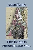 The Israelis: Founders and Sons