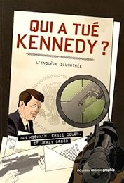 Qui a tué Kennedy ?