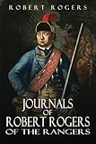 Journals of Robert Rogers of the Rangers by Robert Rogers