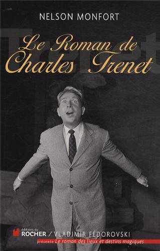 Le  roman de Charles Trenet