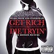 Get Rich or Die Tryin'