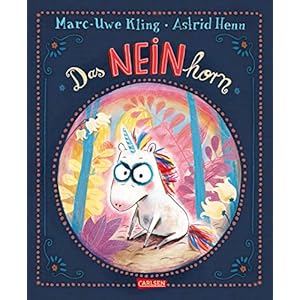 Das NEINhorn Gebundene Ausgabe – 5. Oktober 2019