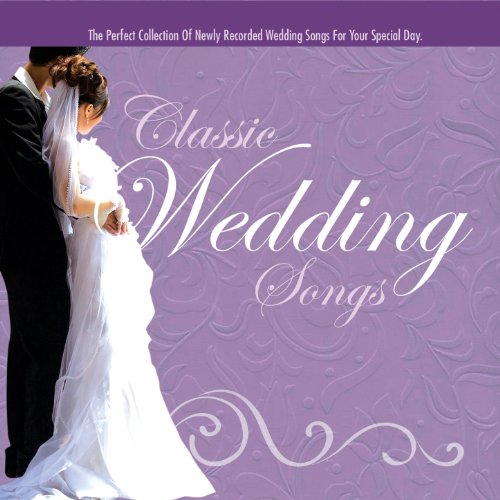 Classic Wedding Songs by The Wedding Singers on Amazon